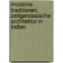 Moderne Traditionen: Zeitgenossische Architektur in Indien