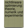 Nichtlineare Optimierung: Theorie, Numerik Und Experimente door Rudiger Reinhardt