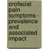 Orofacial Pain Symptoms - Prevalence and Associated Impact