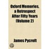 Oxford Memories, a Retrospect After Fifty Years (Volume 2)