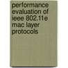 Performance Evaluation Of Ieee 802.11e Mac Layer Protocols door Hassan Y.A. Abu Tair