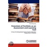Potentials of Portfolio as an Assessment and Learning Tool door Hawa Mnyasenga