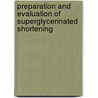 Preparation and Evaluation of Superglycerinated Shortening door Mounir Eid