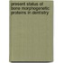 Present Status of Bone Morphogenetic Proteins in Dentistry