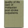 Quality of Life (QoL) of Malaysian Post-Stroke Outpatients door Soon Lean Keng