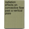 Radiation Effects On Convective Flow Past A Vertical Plate door V. Ramachandra Prasad