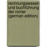 Rechnungswesen Und Buchführung Der Romer (German Edition) door Beigel Rudolf