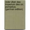 Rede Über Das Imperium Des Cn. Pompeius. (German Edition) by Marcus T. Cicero
