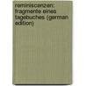 Reminiscenzen: Fragmente Eines Tagebuches (German Edition) door Thürheim Andreas