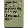 Repertorium für die Pharmacie, Fünf und dreisigster Band by Unknown