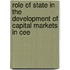 Role Of State In The Development Of Capital Markets In Cee