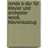 Rondo B-Dur Für Klavier Und Orchester Woo6, Klavierauszug