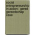Social Entrepreneurship in Action:  Gered Gereedschap Case