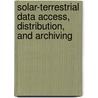 Solar-Terrestrial Data Access, Distribution, and Archiving door National Research Council Physics