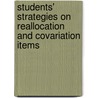 Students' Strategies On Reallocation And Covariation Items door Zuhal Yilmaz