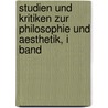 Studien Und Kritiken Zur Philosophie Und Aesthetik, I Band by Robert Zimmermann