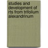 Studies And Development Of Rts From Trifolium Alexandrinum door Shanky Bhat