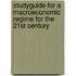 Studyguide for A Macroeconomic Regime for the 21st Century