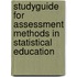 Studyguide for Assessment Methods in Statistical Education