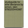 Studyguide For Elite Deviance By Simon, Isbn 9780205443987 door Cram101 Textbook Reviews