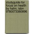 Studyguide For Focus On Health By Hahn, Isbn 9780073380896
