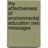 The Effectiveness Of Environmental Education (ee) Messages by Kidane Kiros