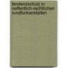 Tendenzschutz in Oeffentlich-Rechtlichen Rundfunkanstalten door Birgit Brandt