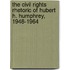 The Civil Rights Rhetoric of Hubert H. Humphrey, 1948-1964