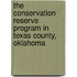 The Conservation Reserve Program In Texas County, Oklahoma
