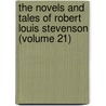 The Novels And Tales Of Robert Louis Stevenson (Volume 21) by Robert Louis Stevension