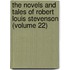 The Novels And Tales Of Robert Louis Stevenson (Volume 22)