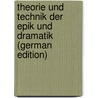 Theorie Und Technik Der Epik Und Dramatik (German Edition) by Spielhagen Fr