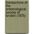 Transactions of the Entomological Society of London (1875)