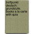 Treffpunkt Deutsch: Grundstufe, Books a la Carte with Quia