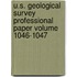 U.S. Geological Survey Professional Paper Volume 1046-1047