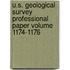 U.S. Geological Survey Professional Paper Volume 1174-1176