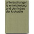 Untersuchungen ie Entwickelung und den Krbau der Krokodile