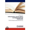 Urbanization and Its Effect on Displaced Rural Livelihoods door Addisalem Bekele