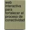 Web Interactiva Para Fortalecer El Proceso de Conectividad door Daniel Alexander Prado Alfaro