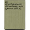 Zur Althochdeutschen Allitterationspoesie (German Edition) by Hermann Möller
