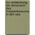 Zur Entwicklung Der Dimension Des Massenkonsums In Den Usa