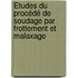 Études du procédé de soudage par frottement et malaxage