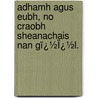 Adhamh Agus Eubh, No Craobh Sheanachais Nan Gï¿½Ï¿½L. by Lachlan Maclean