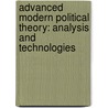 Advanced Modern Political Theory: Analysis and Technologies door S.L. Verma