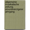 Allgemeine Musikalische Zeitung. Einundvierzigster Jahrgang door Friedrich Rochlitz