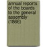 Annual Reports of the Boards to the General Assembly (1866)