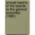 Annual Reports of the Boards to the General Assembly (1880)