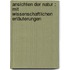 Ansichten der Natur : mit wissenschaftlichen Erläuterungen