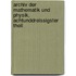 Archiv Der Mathematik Und Physik, Achtunddreissigster Theil