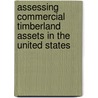 Assessing Commercial Timberland Assets in the United States door Bin Mei
